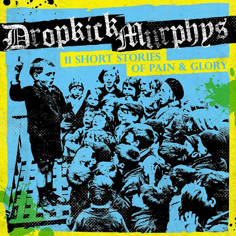 DROPKICK MURPHYS - 11 Stories of Pain & Glory - 800x800.jpg