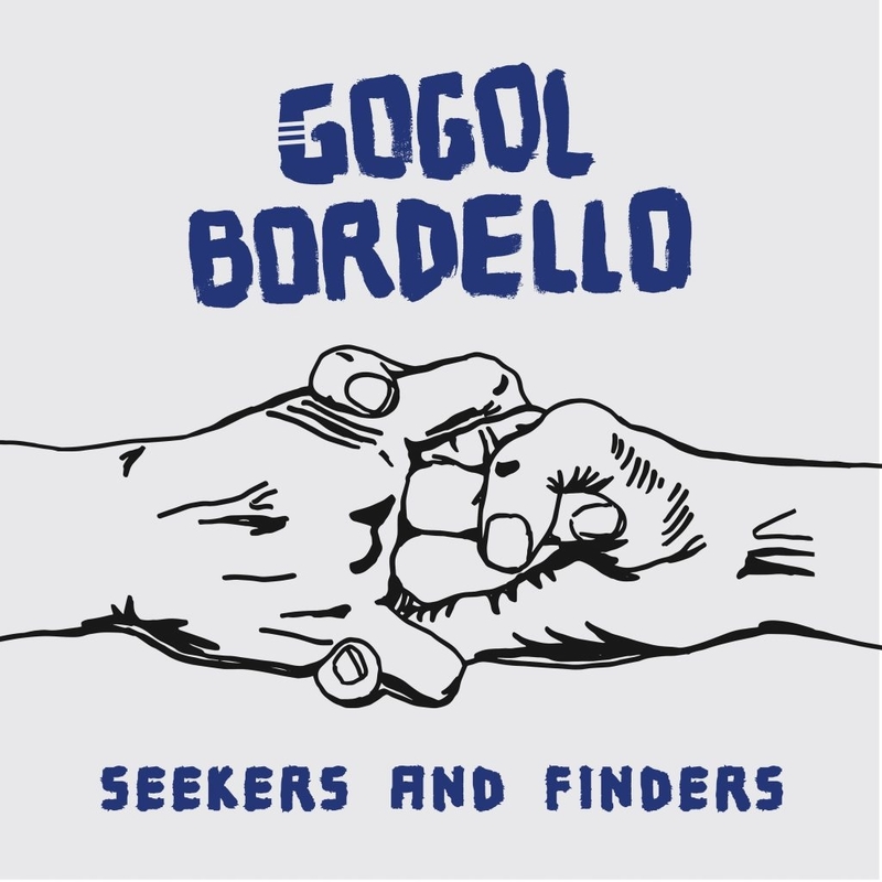 GOGOL BORDELLO - Seekers and Finders - 800x800